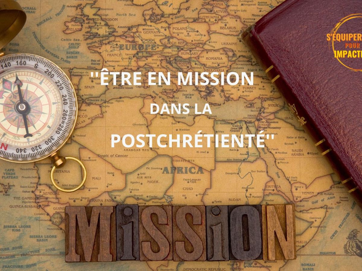 Être en mission dans la postchrétienté | Introduction&nbsp;(1)