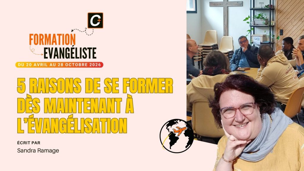 5 raisons de se former dès maintenant à l’évangélisation