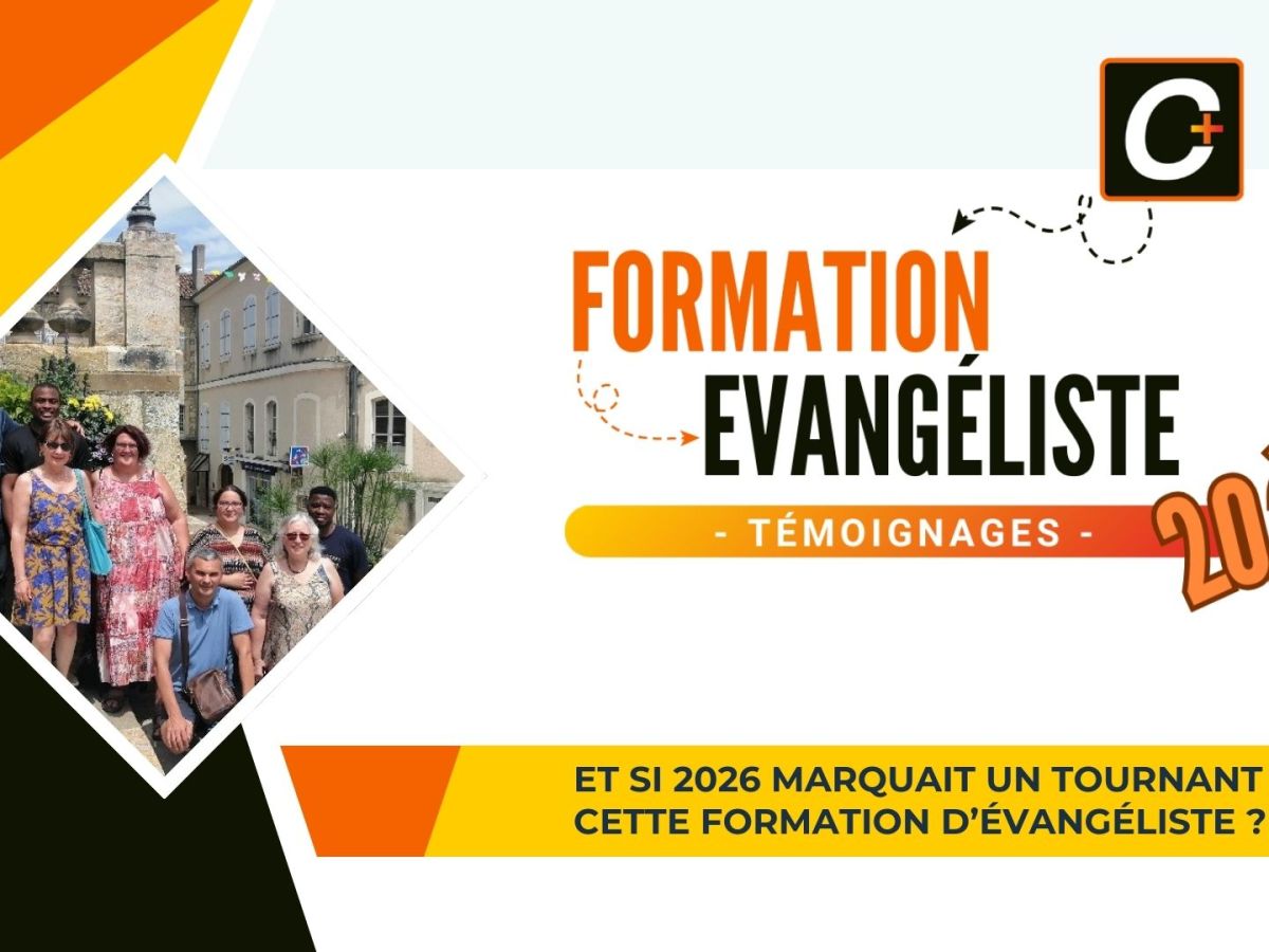 Témoignage – Une formation d’évangéliste complète, pratique et&nbsp;transformatrice