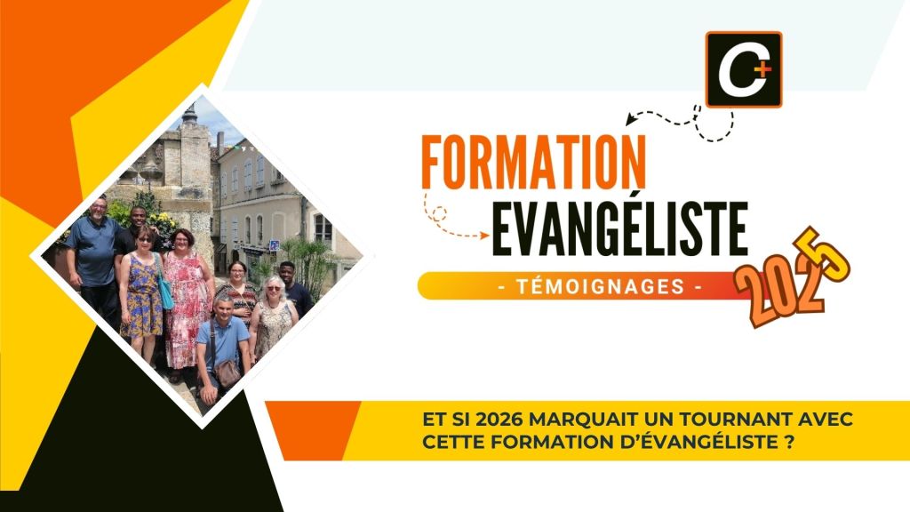 Témoignage – Une formation d’évangéliste complète, pratique et&nbsp;transformatrice